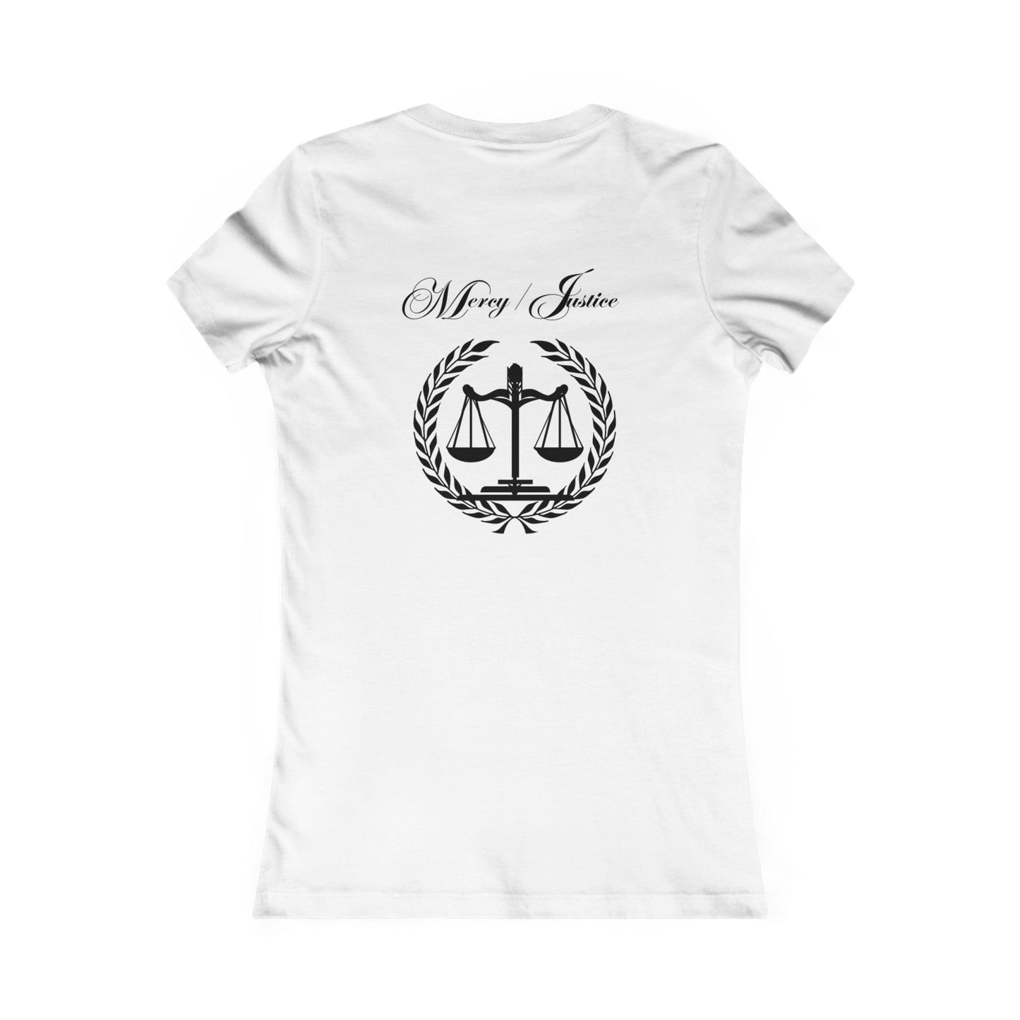 All Black Lettering Mercy/Justice Women's Favorite Tee - criminaljusticereformationalliancestore.com
