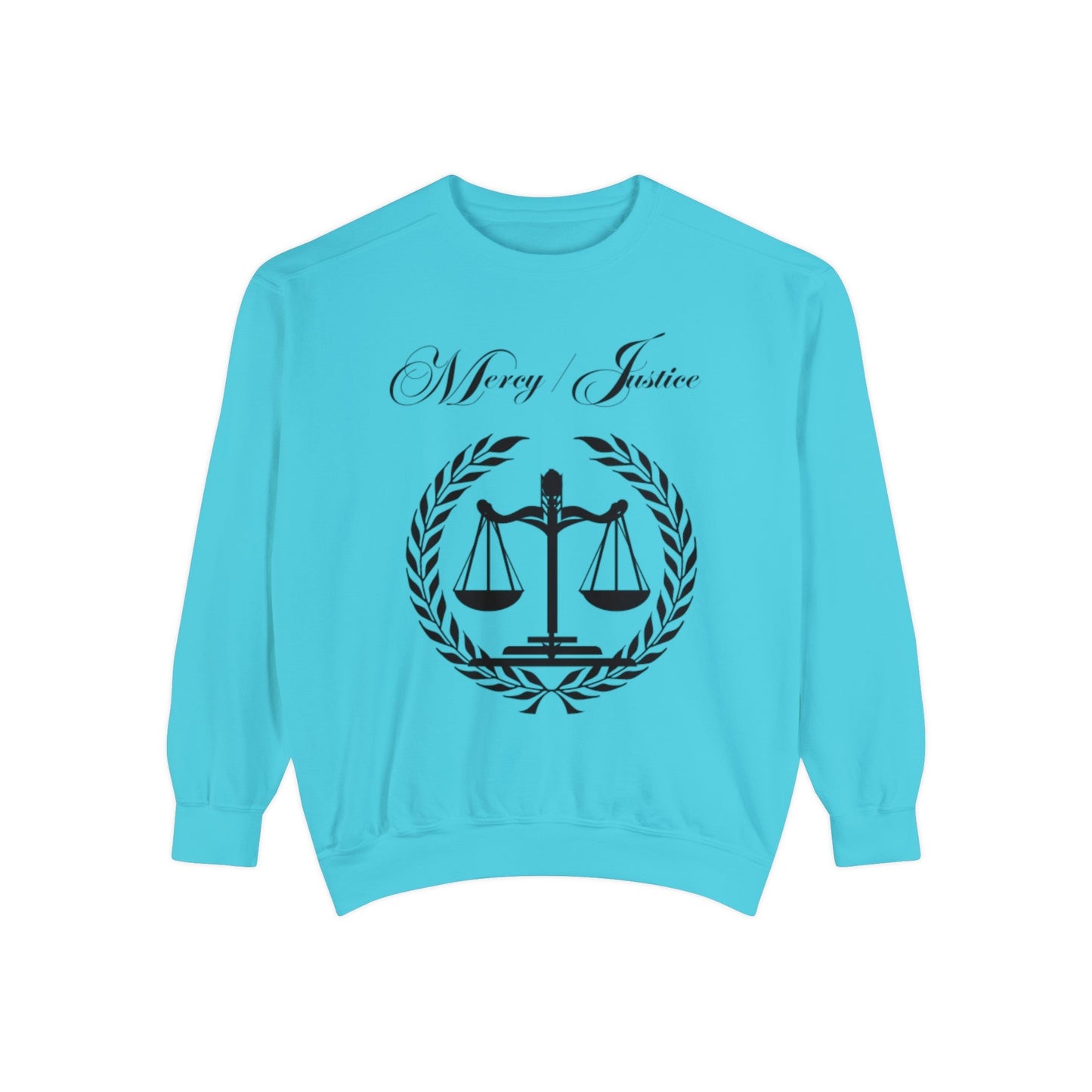 All Black Mercy/Justice Unisex Garment - Dyed Sweatshirt - criminaljusticereformationalliancestore.com