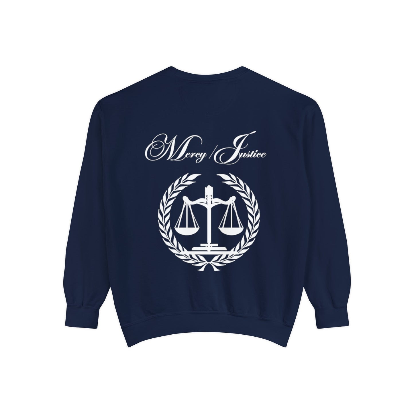 All White Mercy/Justice Unisex Garment - Dyed Sweatshirt - criminaljusticereformationalliancestore.com