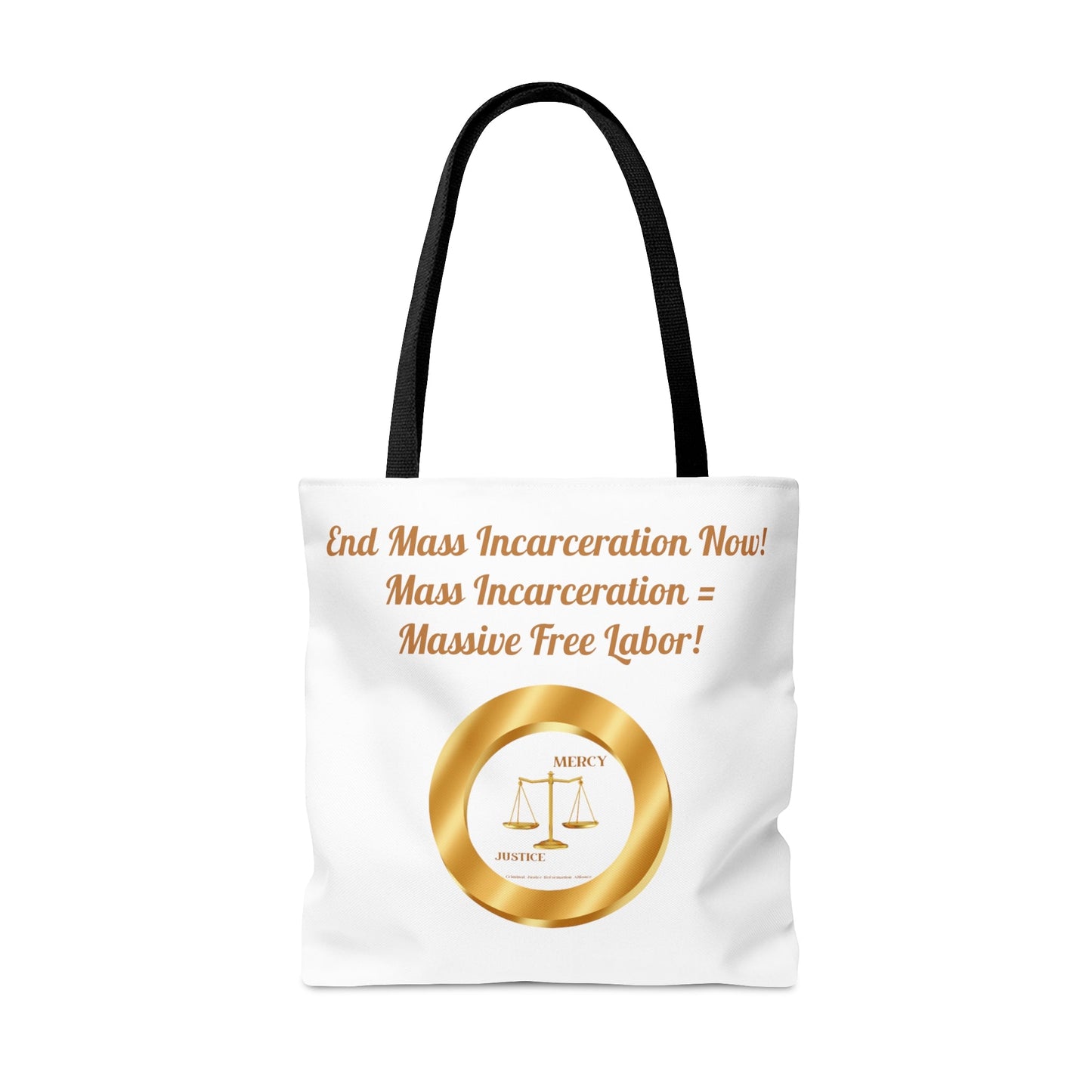 End Mass Incarceration NO Free Labor Justice AOP Tote Bag - criminaljusticereformationalliancestore.com
