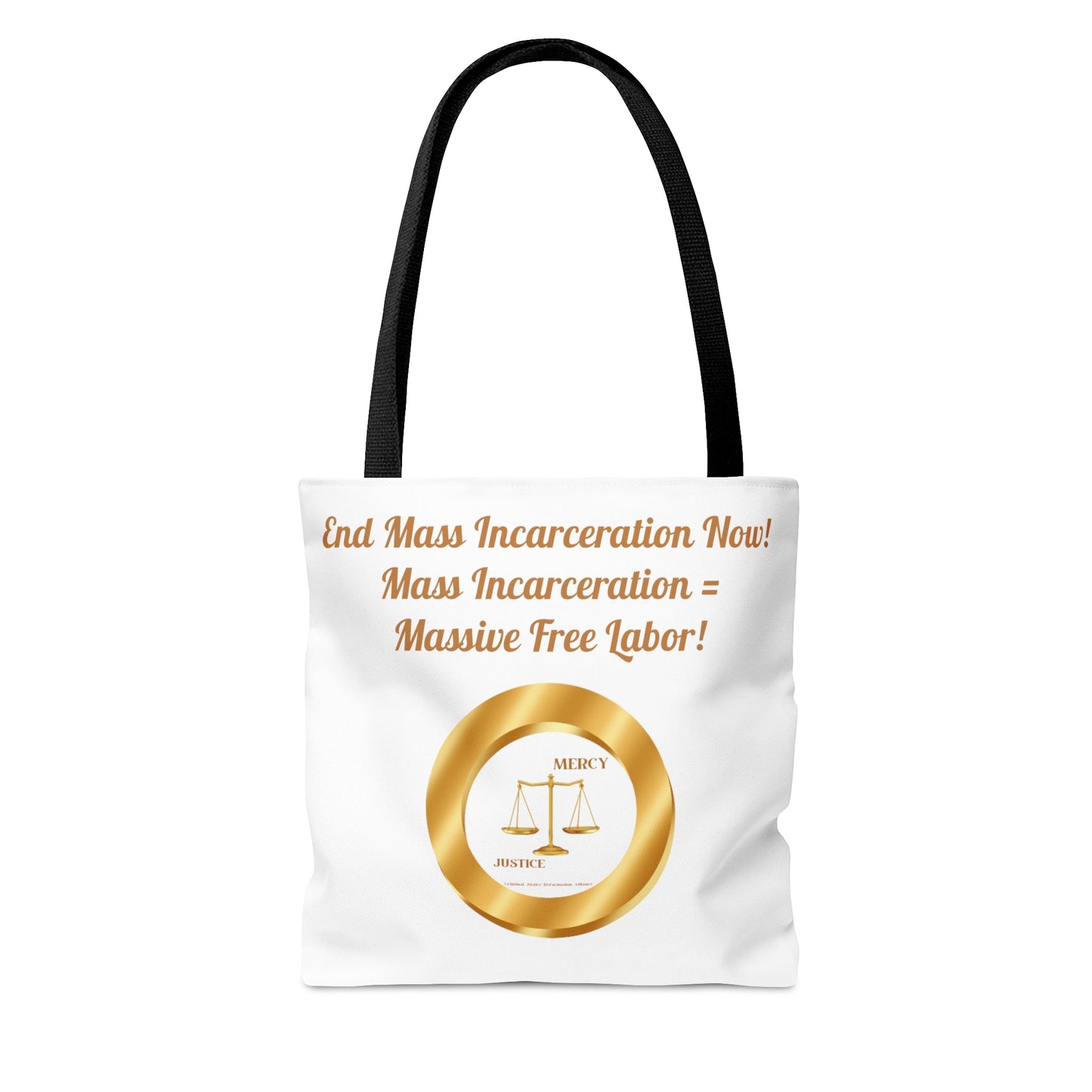 End Mass Incarceration NO Free Labor Justice AOP Tote Bag - criminaljusticereformationalliancestore.com