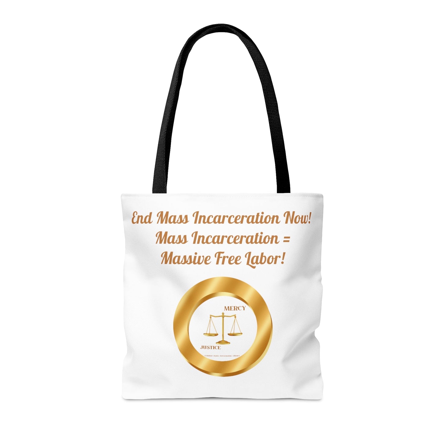 End Mass Incarceration NO Free Labor Justice AOP Tote Bag - criminaljusticereformationalliancestore.com