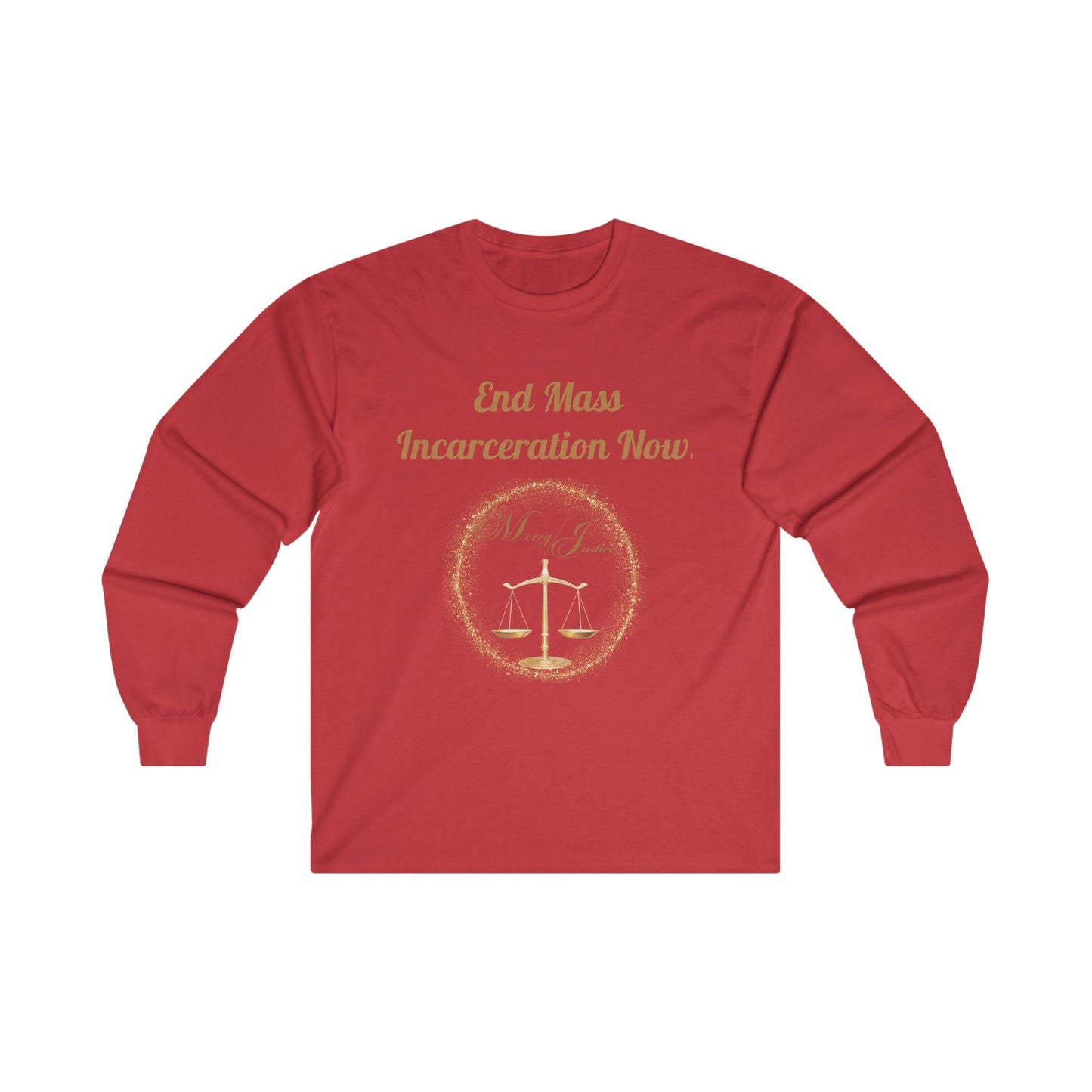 End Mass Incarceration! Unisex Ultra Cotton Long Sleeve Tee - criminaljusticereformationalliancestore.com