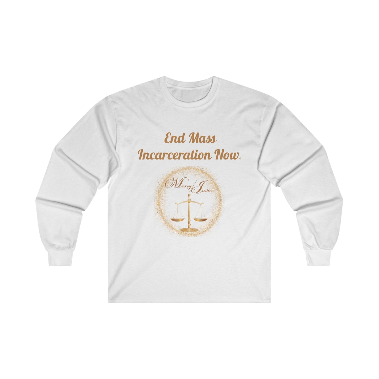 End Mass Incarceration! Unisex Ultra Cotton Long Sleeve Tee - criminaljusticereformationalliancestore.com