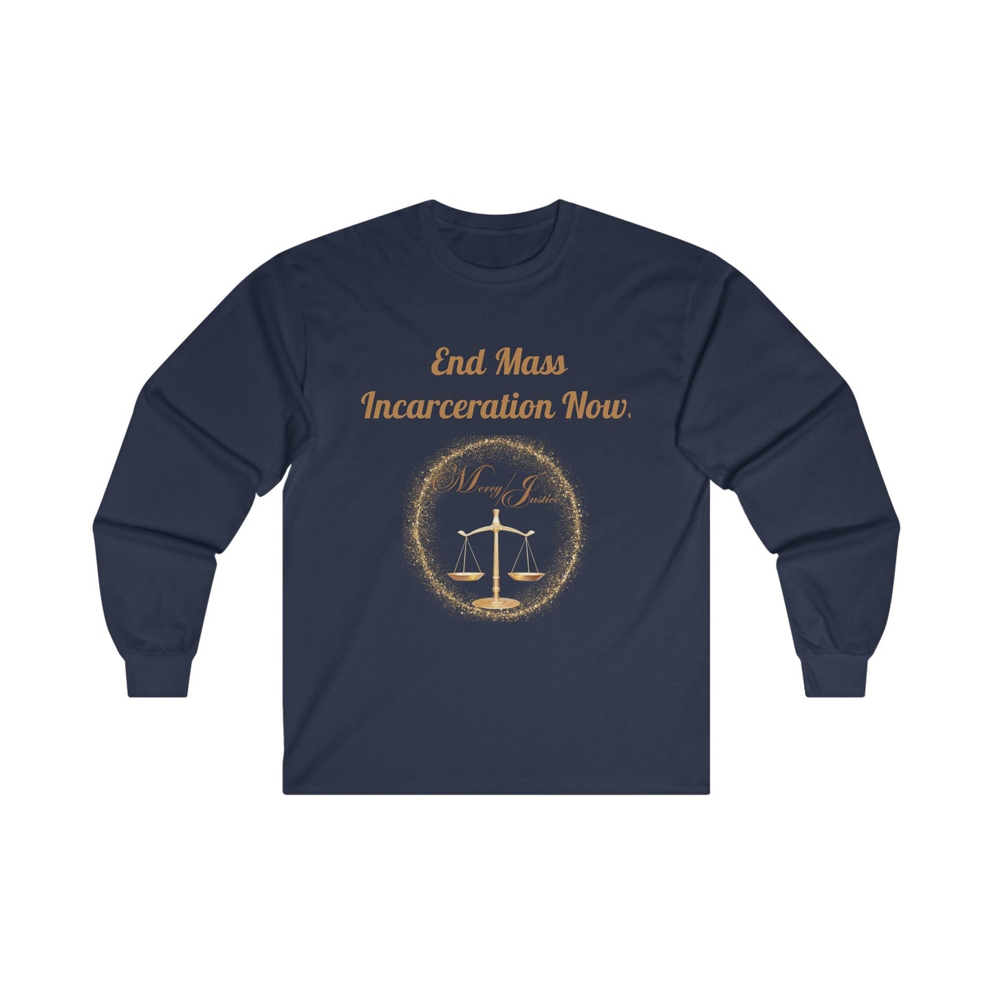 End Mass Incarceration! Unisex Ultra Cotton Long Sleeve Tee - criminaljusticereformationalliancestore.com