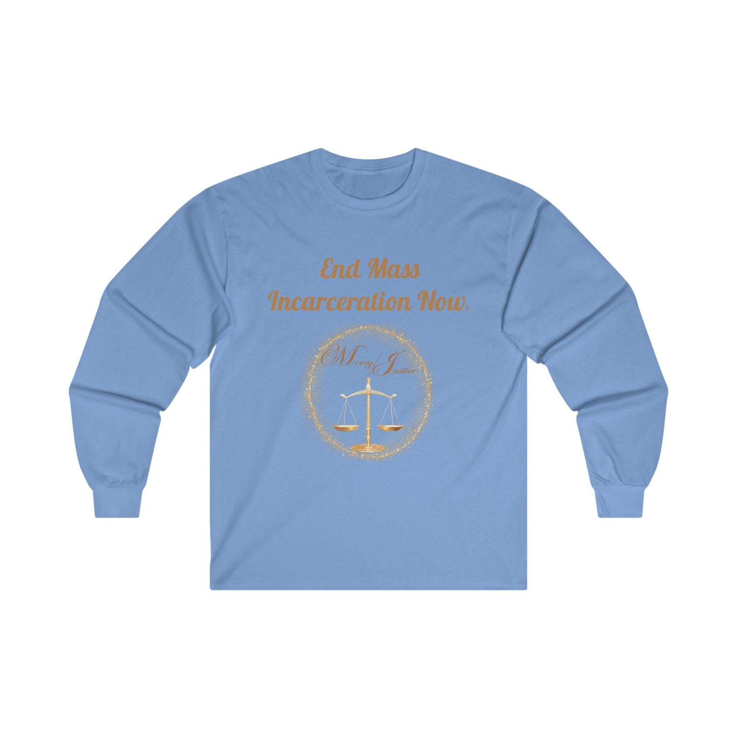 End Mass Incarceration! Unisex Ultra Cotton Long Sleeve Tee - criminaljusticereformationalliancestore.com