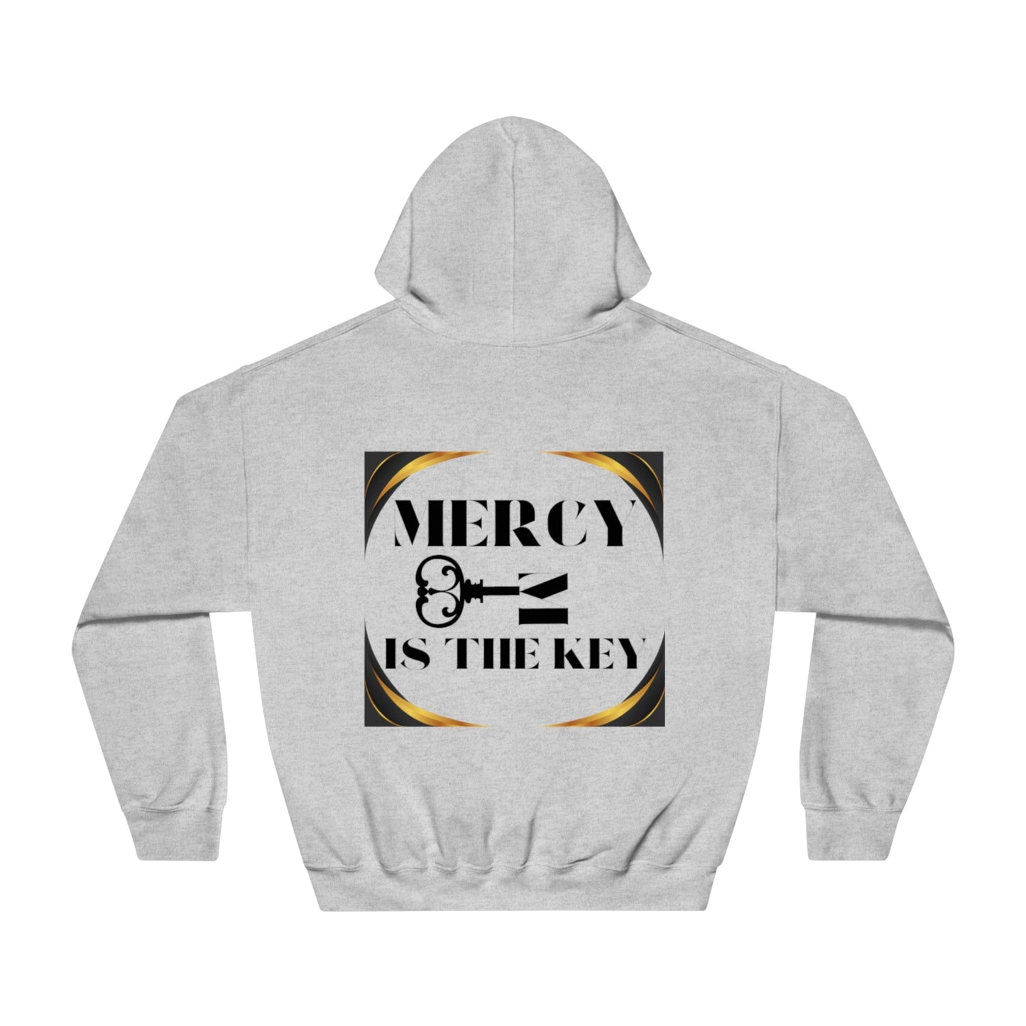 Hooded Sweatshirt - Mercy Is The Key to Real Justice - criminaljusticereformationalliancestore.com
