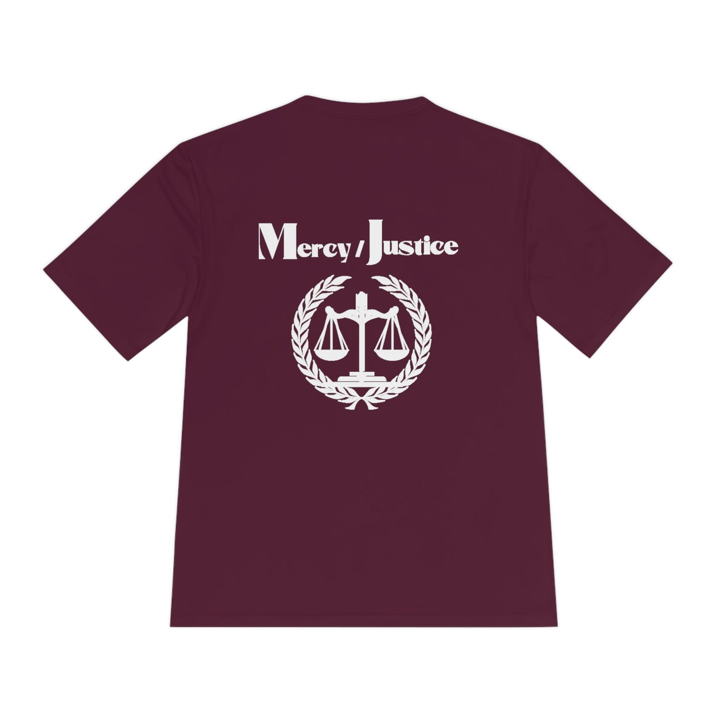 Mercy/Justice New LOGO Unisex Moisture Wicking Tee White Lettering - criminaljusticereformationalliancestore.com