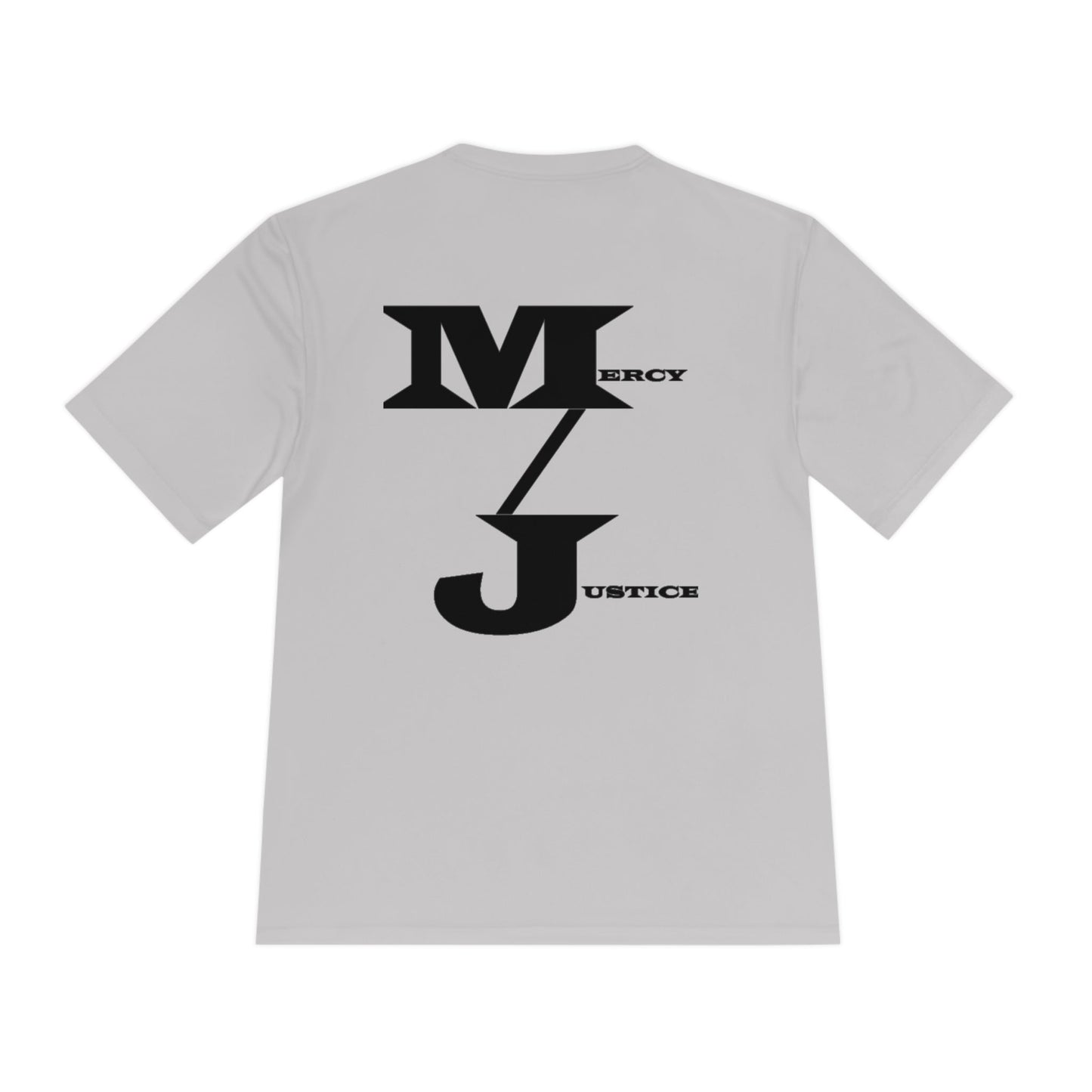M/J GRAPHIC Mercy/Justice Black Letters Unisex Moisture Wicking Tee - criminaljusticereformationalliancestore.com