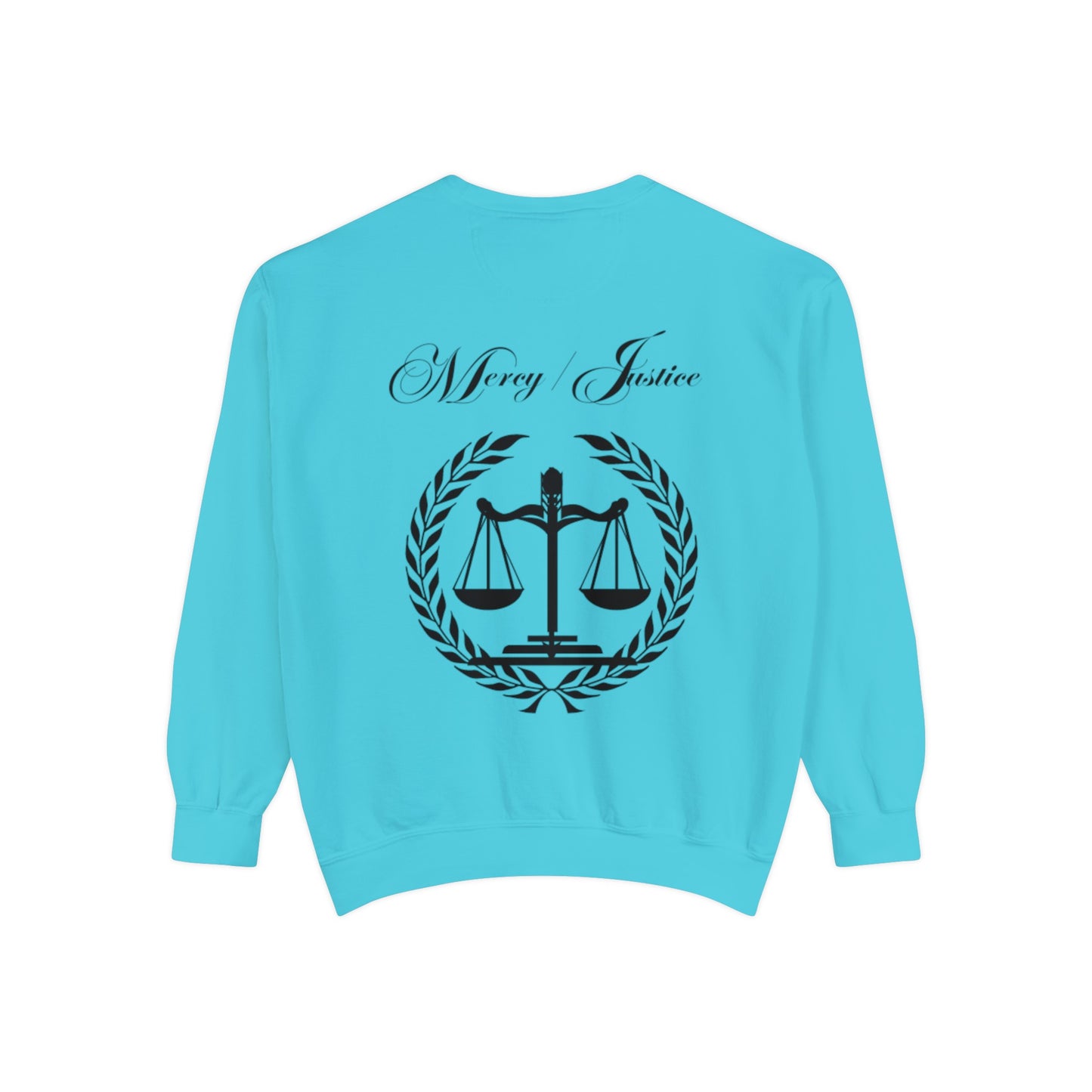 All Black Mercy/Justice Unisex Garment-Dyed Sweatshirt