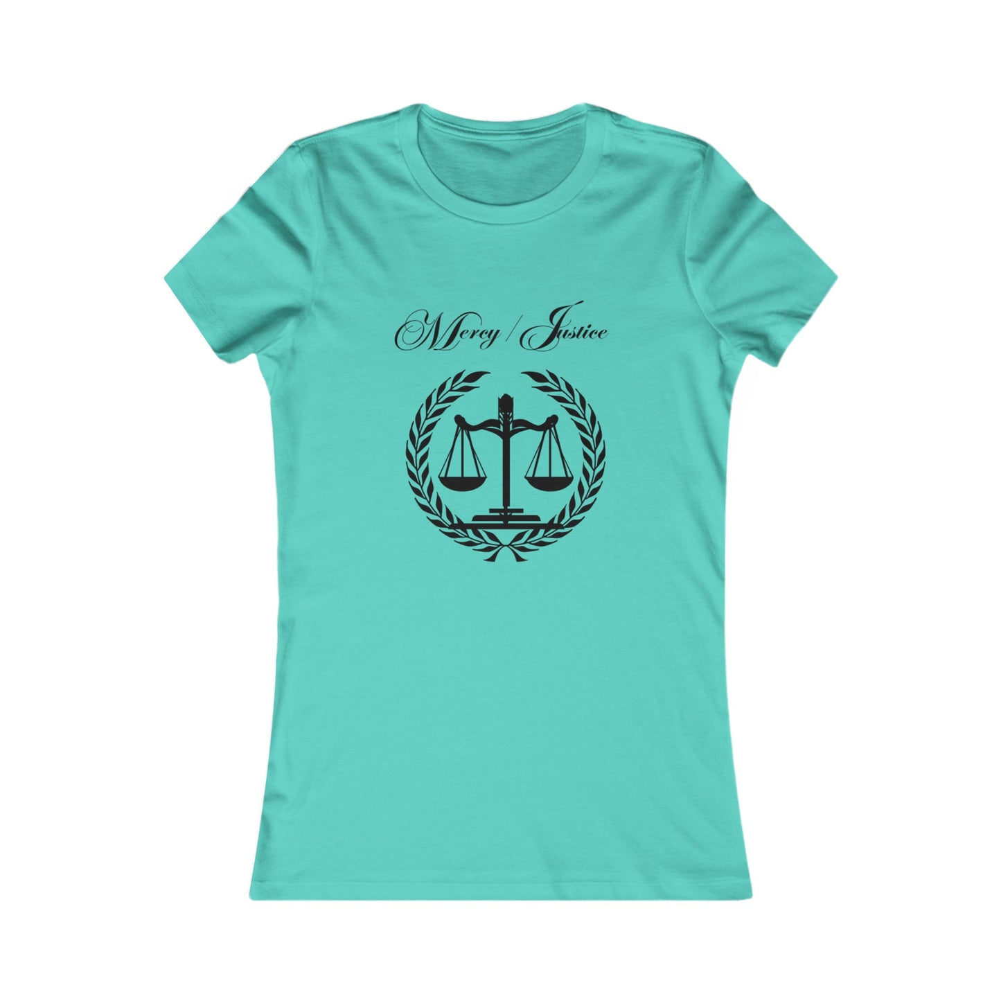 All Black Lettering Mercy/Justice Women's Favorite Tee