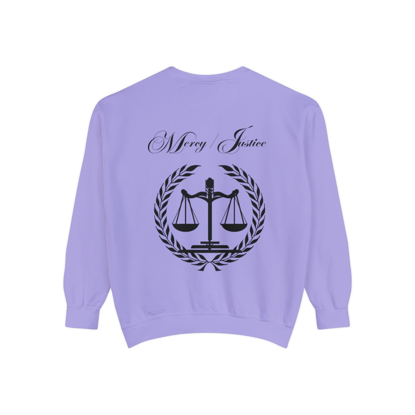 All Black Mercy/Justice Unisex Garment-Dyed Sweatshirt