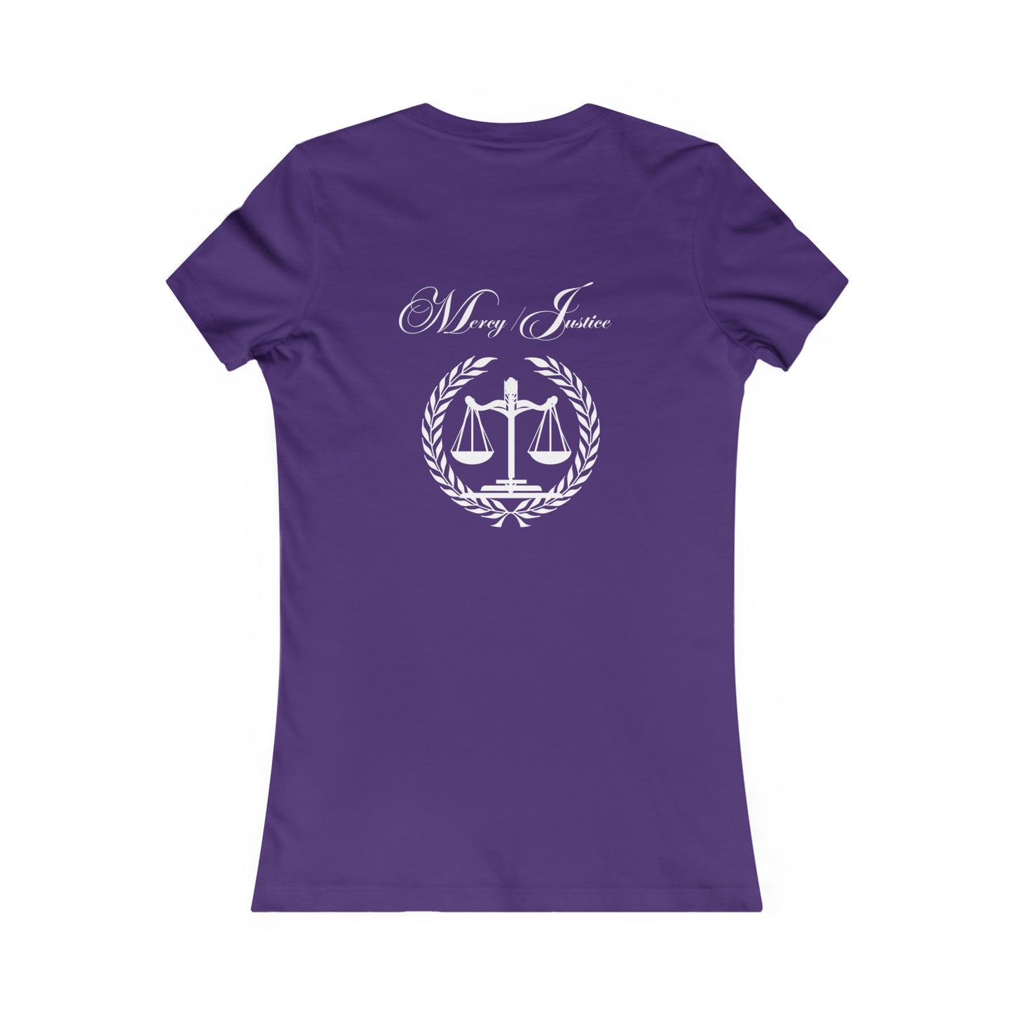 All White Lettering Mercy/Justice Women's Favorite Tee