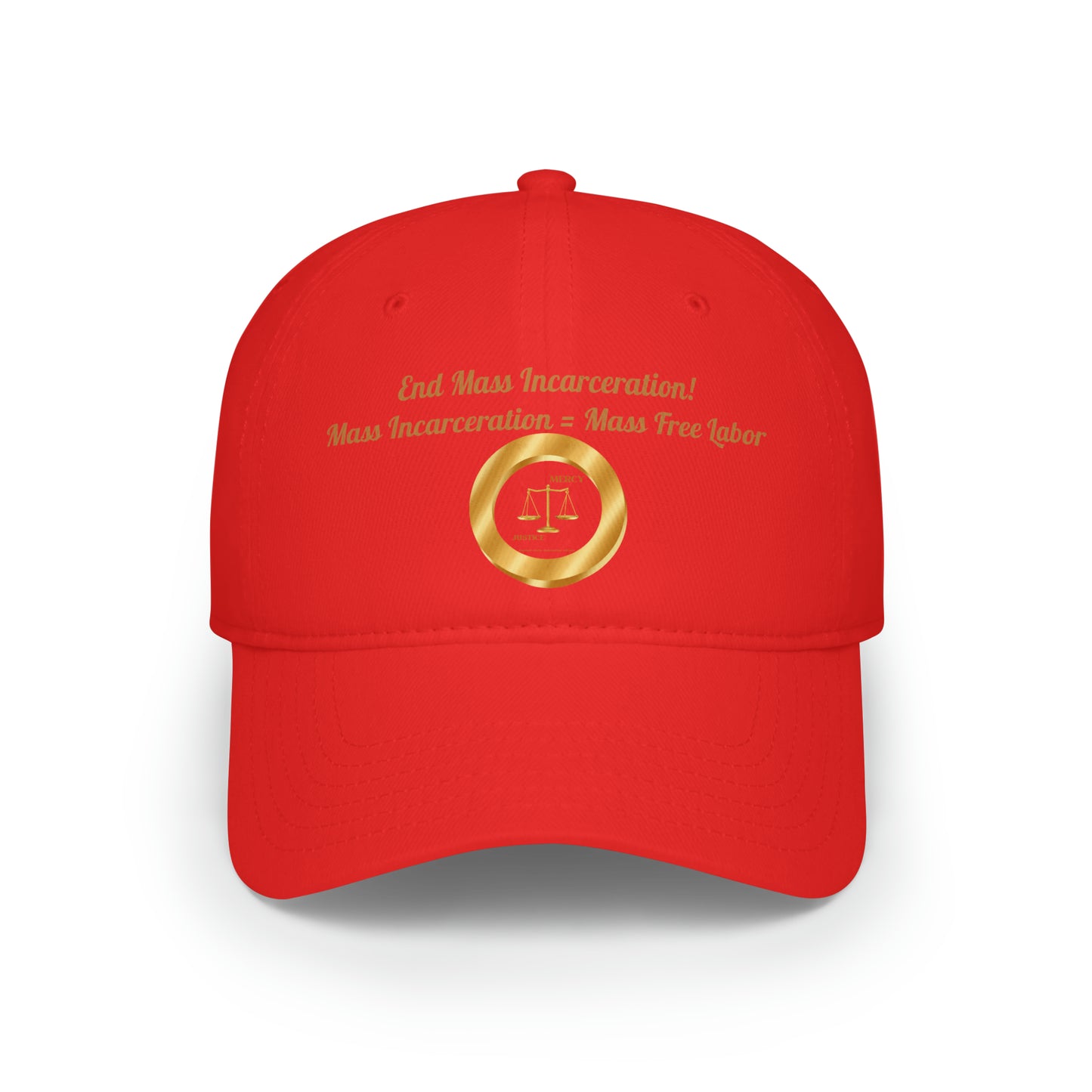 End Mass Incarceration! Free Labor Low Profile Baseball Cap