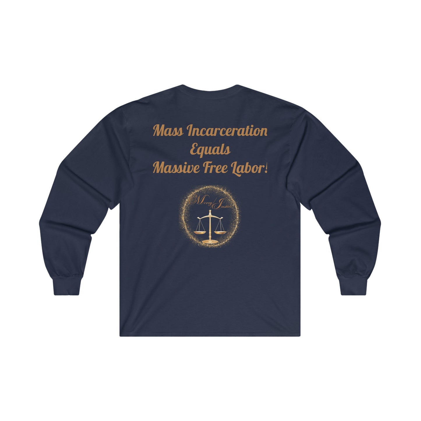 End Mass Incarceration!  Unisex Ultra Cotton Long Sleeve Tee