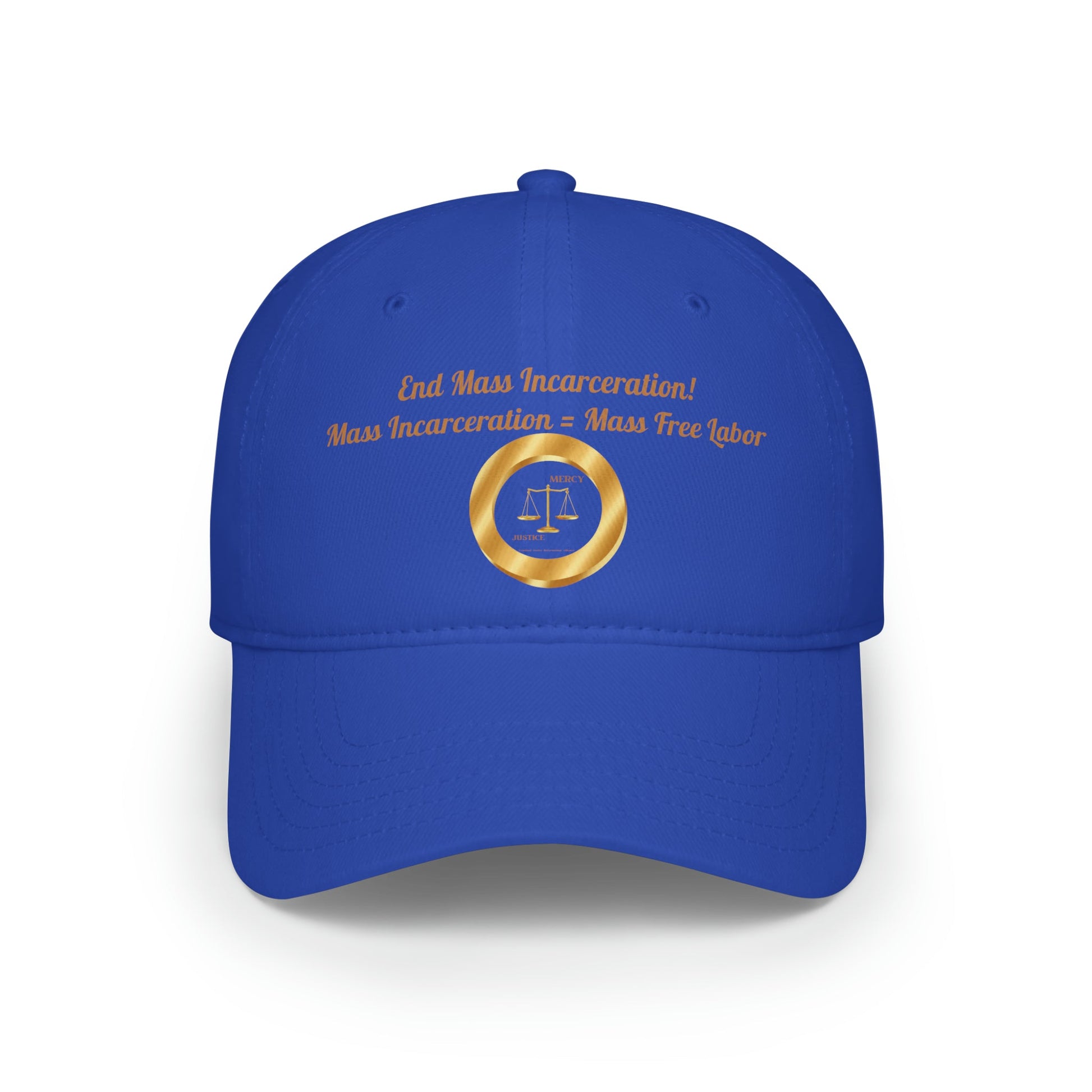 End Mass Incarceration! Free Labor Low Profile Baseball Cap - criminaljusticereformationalliancestore.com