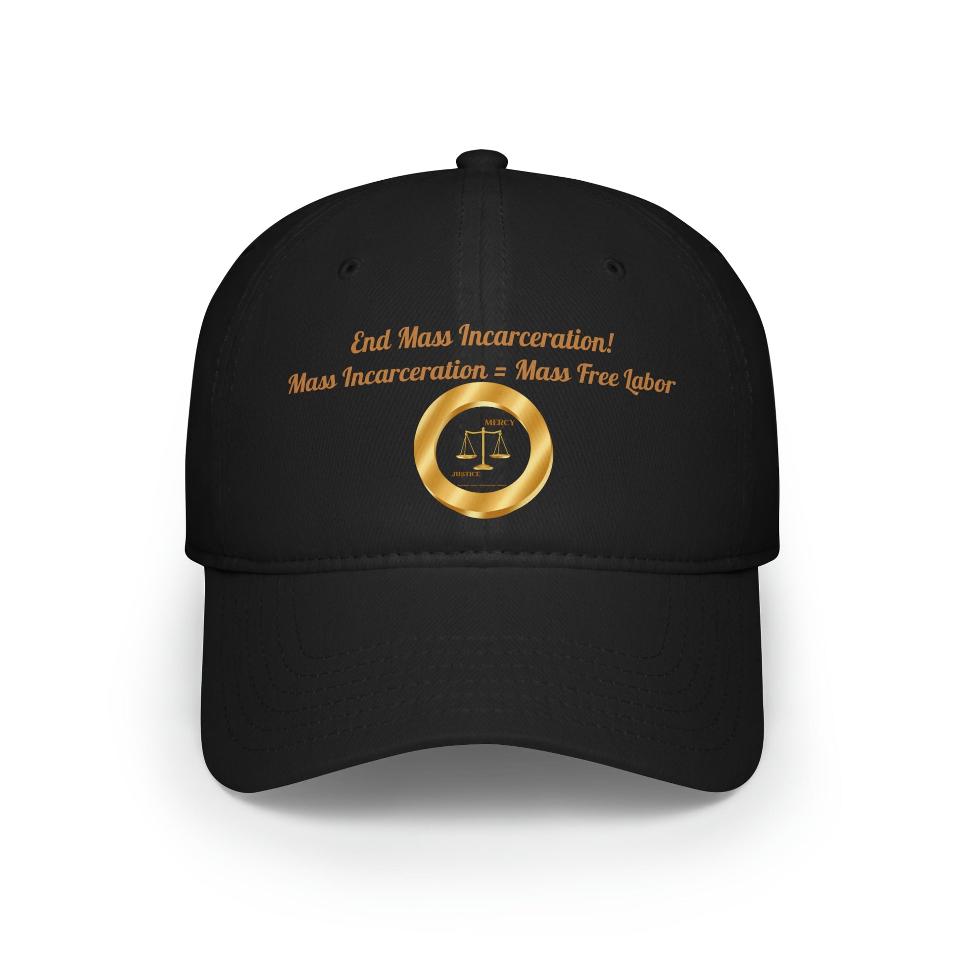End Mass Incarceration! Free Labor Low Profile Baseball Cap - criminaljusticereformationalliancestore.com