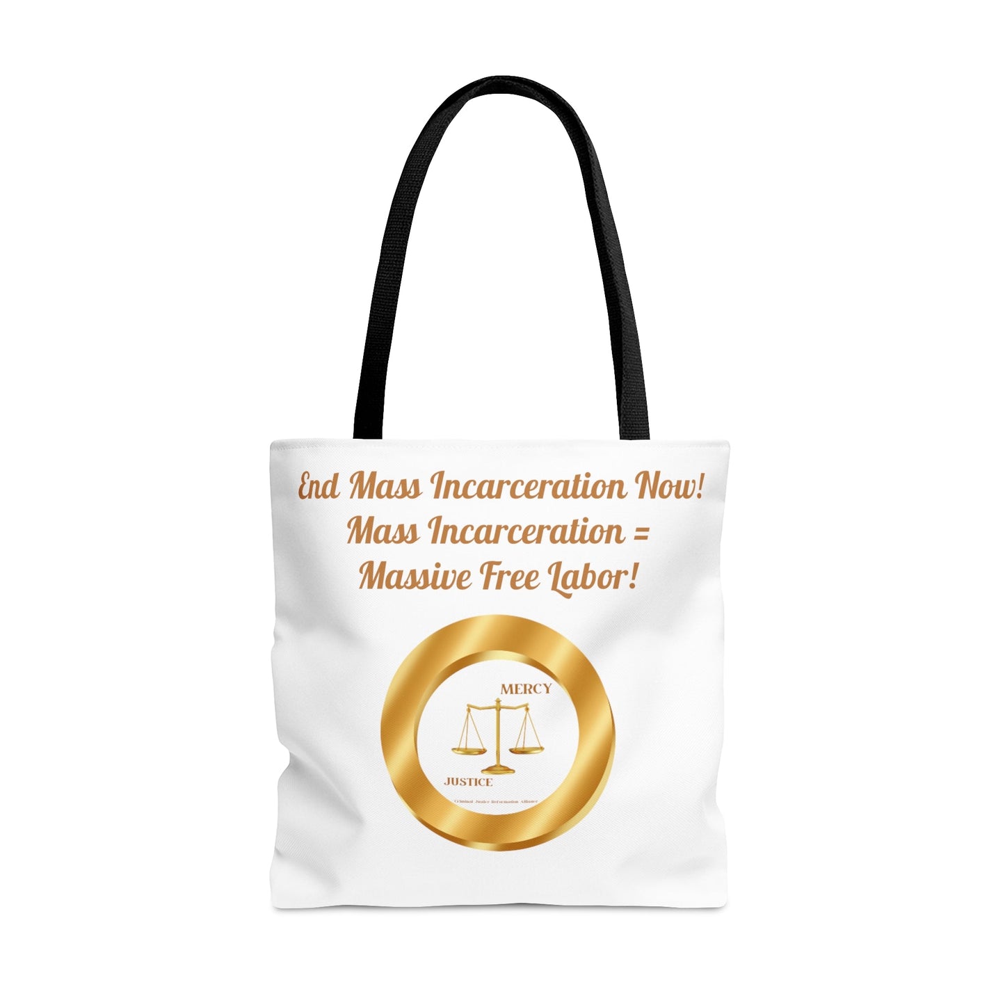 End Mass Incarceration NO Free Labor Justice AOP Tote Bag - criminaljusticereformationalliancestore.com