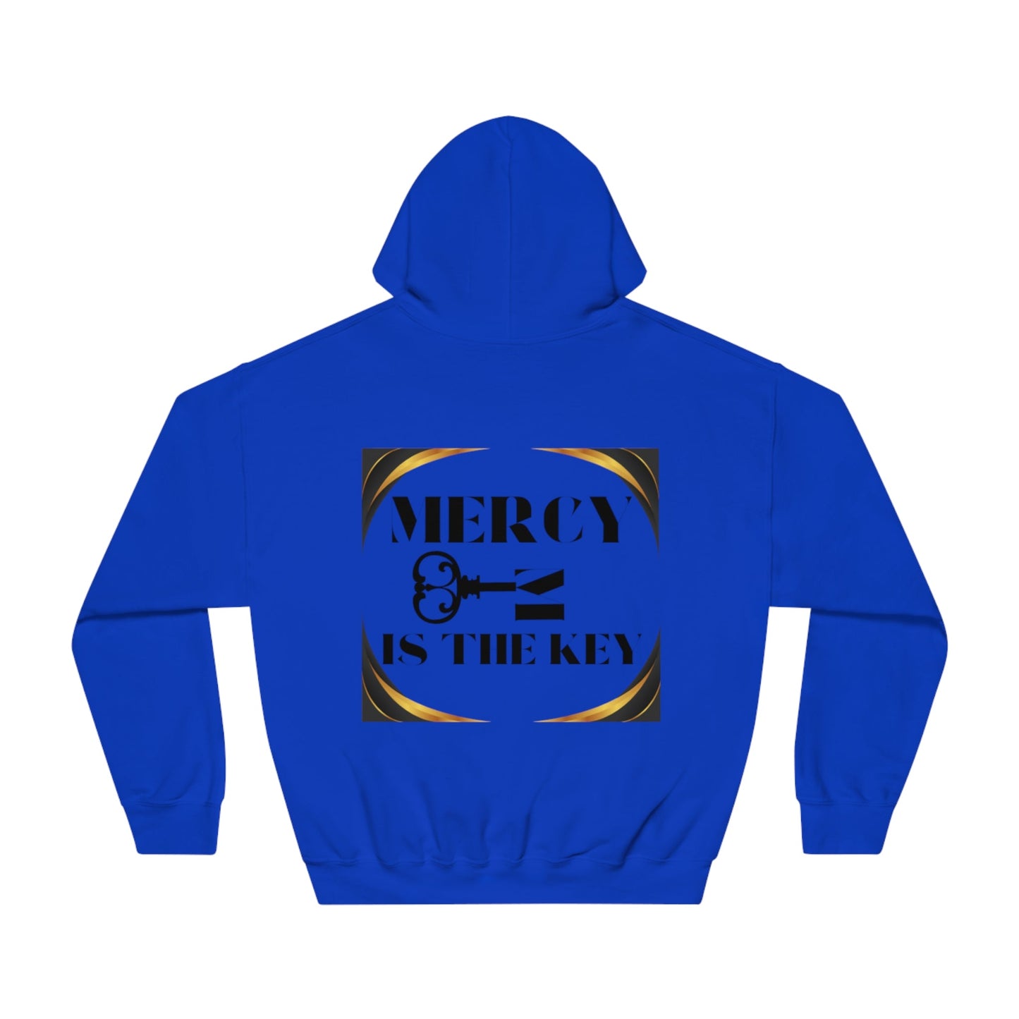 Hooded Sweatshirt - Mercy Is The Key to Real Justice - criminaljusticereformationalliancestore.com
